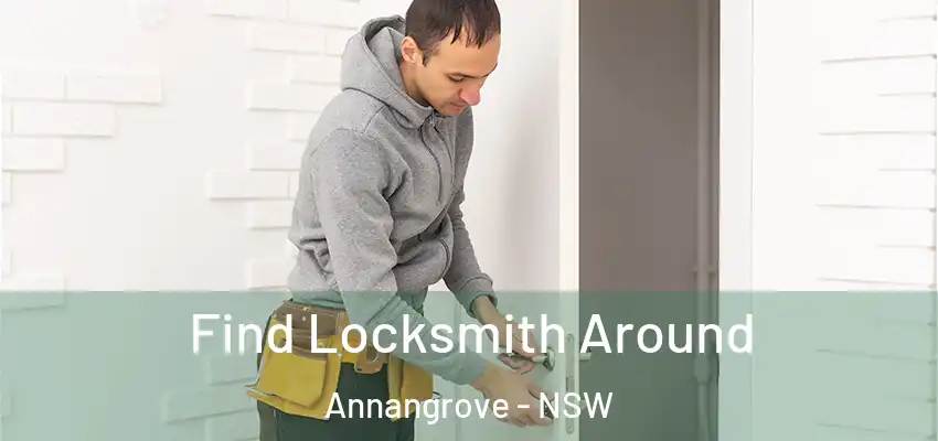 Find Locksmith Around Annangrove - NSW