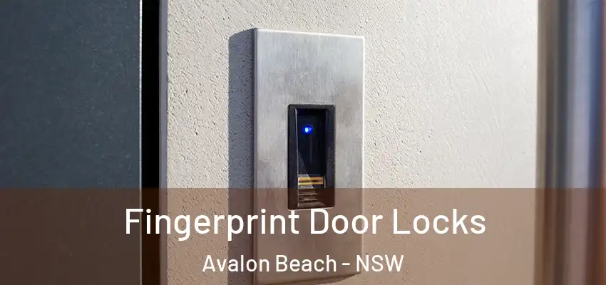Fingerprint Door Locks Avalon Beach - NSW