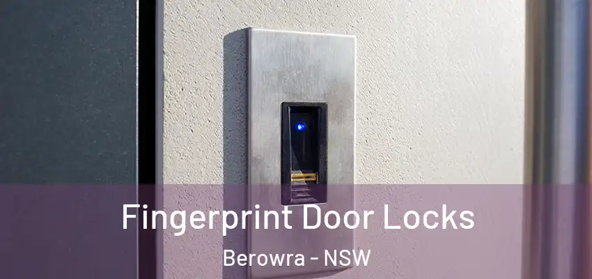 Fingerprint Door Locks Berowra - NSW