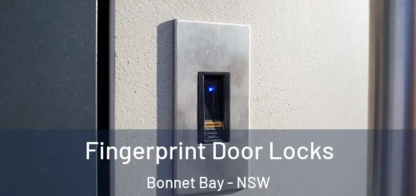 Fingerprint Door Locks Bonnet Bay - NSW