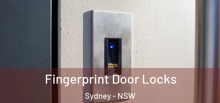 Fingerprint Door Locks Sydney - NSW