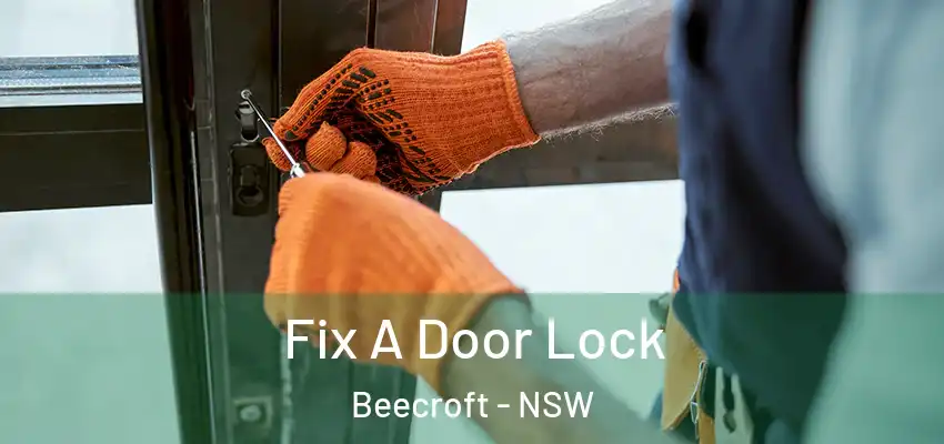 Fix A Door Lock Beecroft - NSW