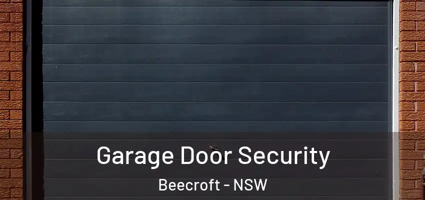Garage Door Security Beecroft - NSW