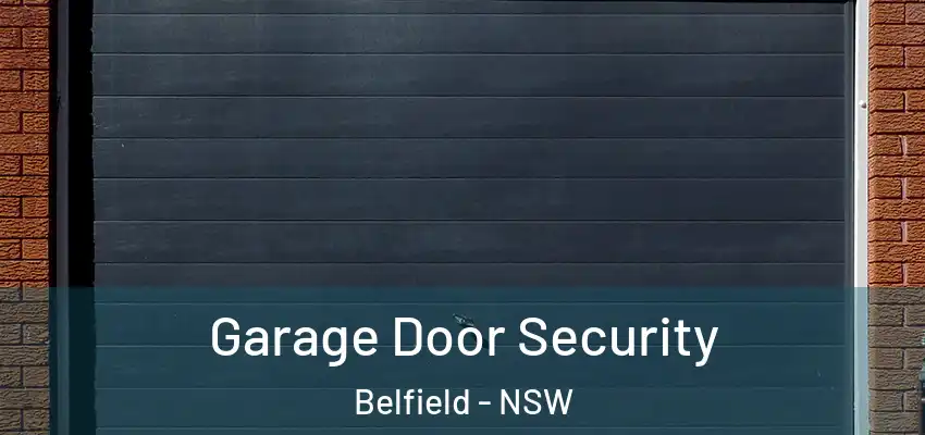 Garage Door Security Belfield - NSW