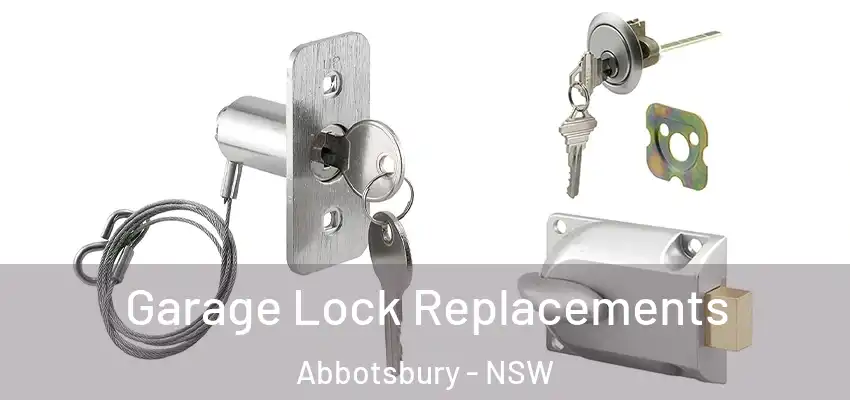 Garage Lock Replacements Abbotsbury - NSW