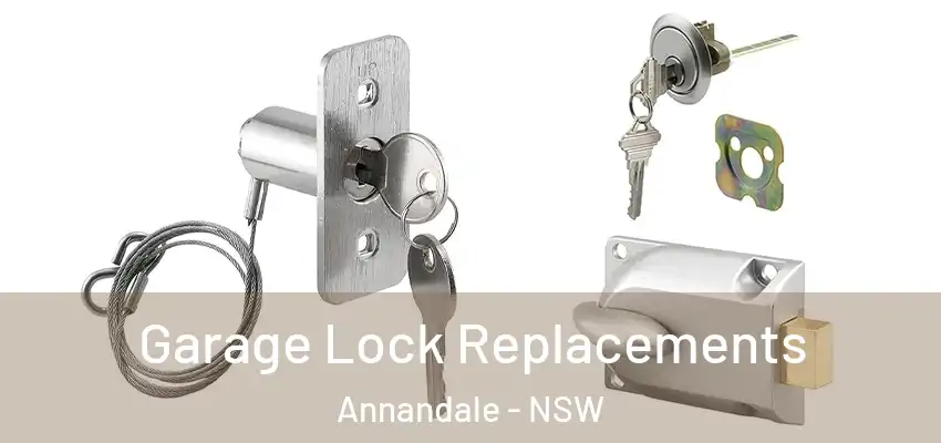 Garage Lock Replacements Annandale - NSW