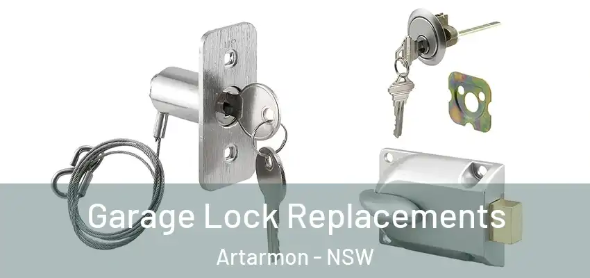 Garage Lock Replacements Artarmon - NSW