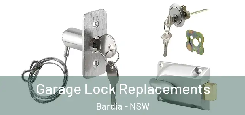 Garage Lock Replacements Bardia - NSW