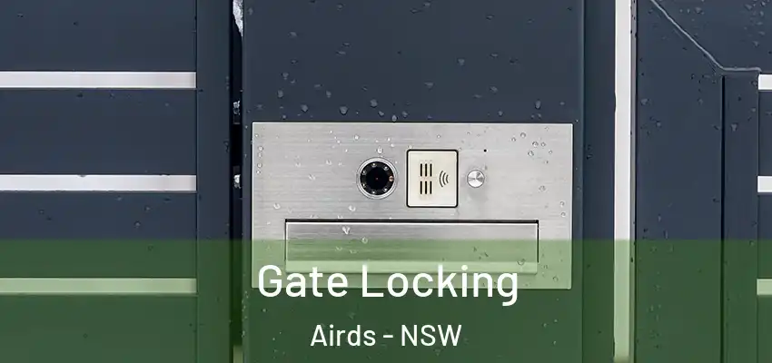 Gate Locking Airds - NSW
