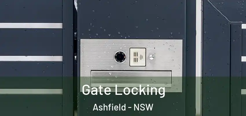 Gate Locking Ashfield - NSW
