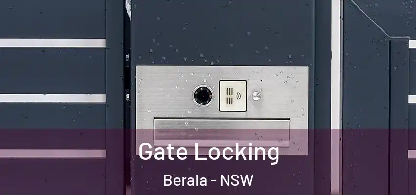 Gate Locking Berala - NSW