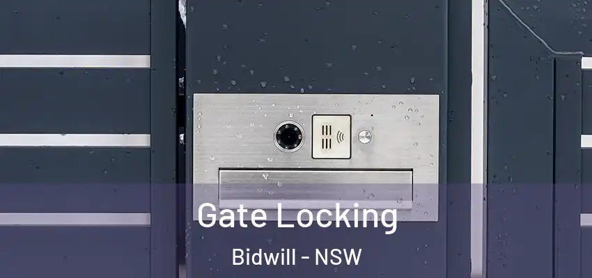 Gate Locking Bidwill - NSW
