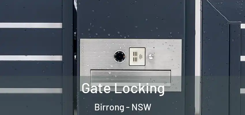 Gate Locking Birrong - NSW