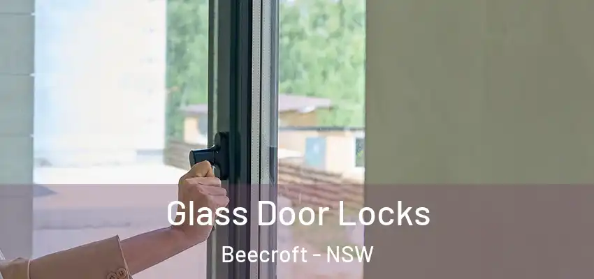 Glass Door Locks Beecroft - NSW