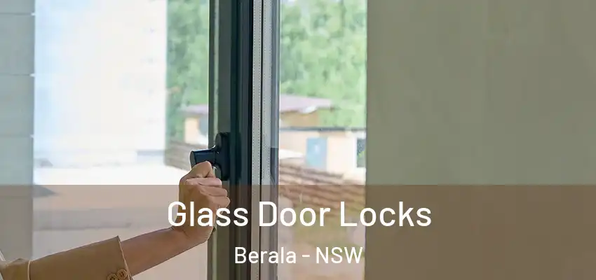 Glass Door Locks Berala - NSW