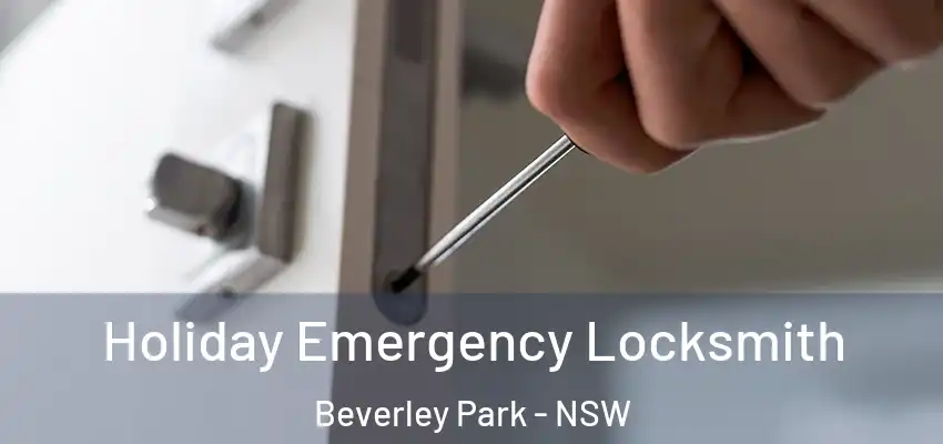 Holiday Emergency Locksmith Beverley Park - NSW