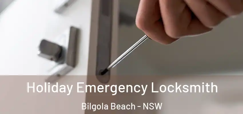 Holiday Emergency Locksmith Bilgola Beach - NSW
