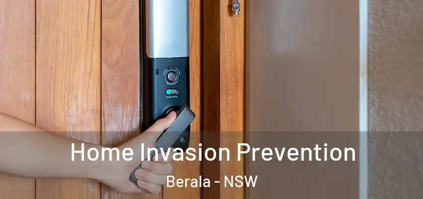 Home Invasion Prevention Berala - NSW