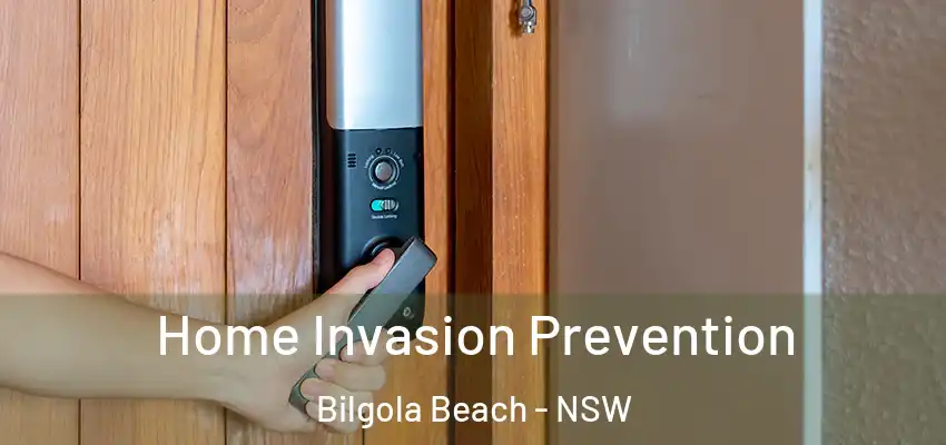 Home Invasion Prevention Bilgola Beach - NSW