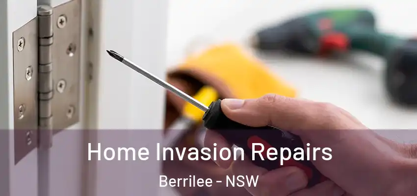 Home Invasion Repairs Berrilee - NSW