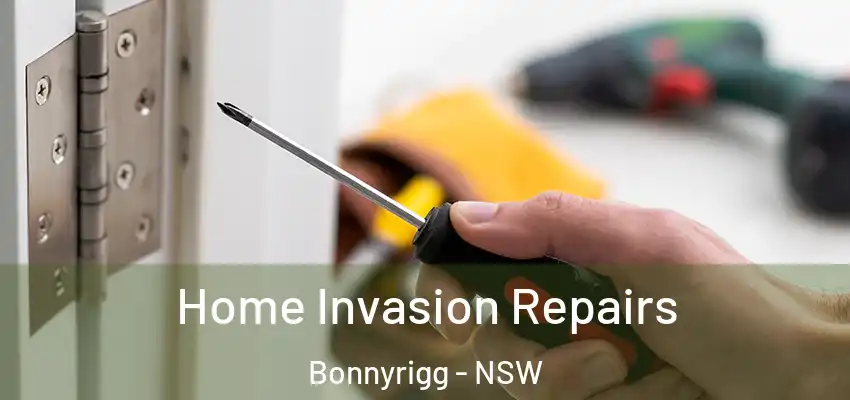 Home Invasion Repairs Bonnyrigg - NSW