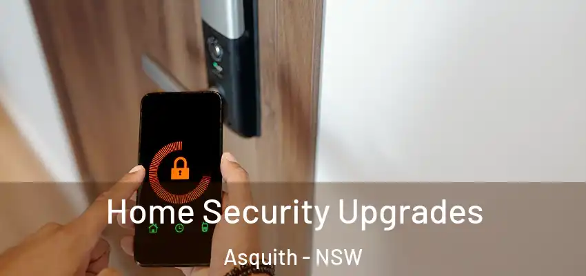 Home Security Upgrades Asquith - NSW