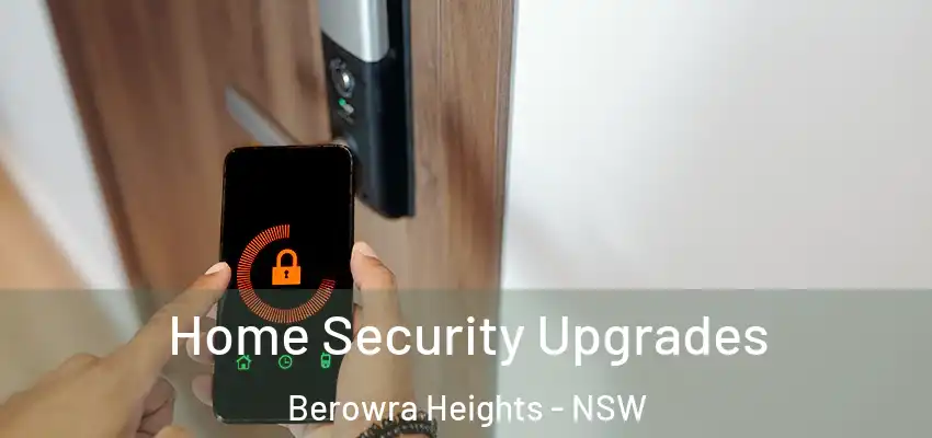 Home Security Upgrades Berowra Heights - NSW