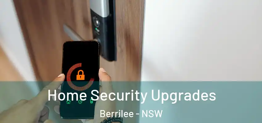 Home Security Upgrades Berrilee - NSW