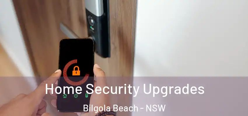 Home Security Upgrades Bilgola Beach - NSW