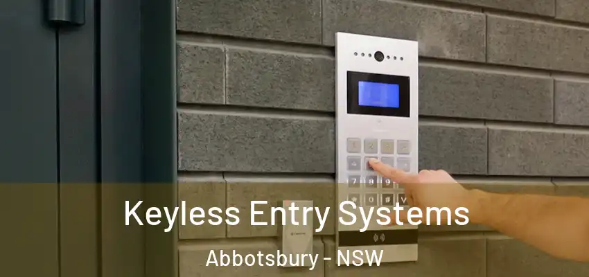 Keyless Entry Systems Abbotsbury - NSW