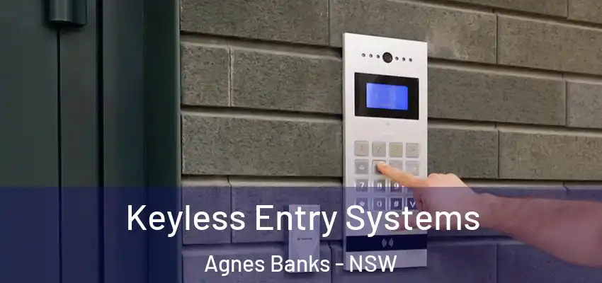 Keyless Entry Systems Agnes Banks - NSW