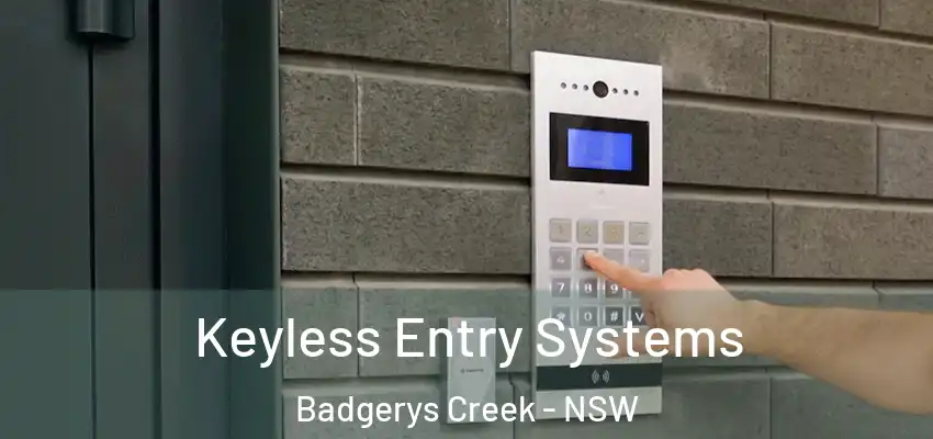 Keyless Entry Systems Badgerys Creek - NSW