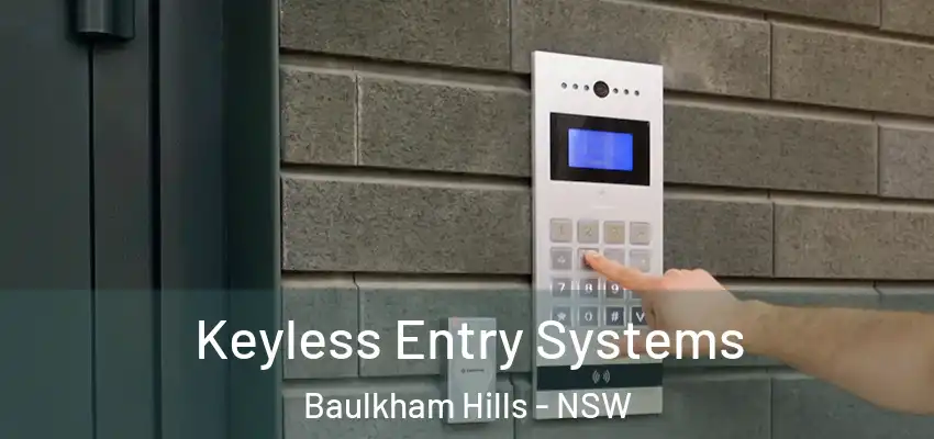 Keyless Entry Systems Baulkham Hills - NSW