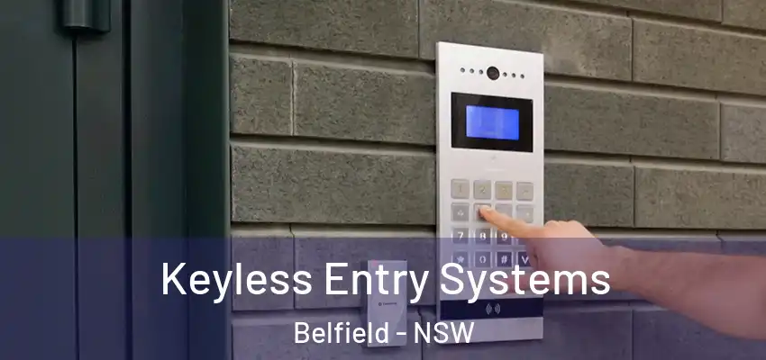 Keyless Entry Systems Belfield - NSW