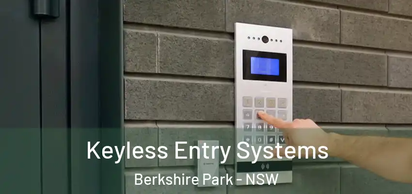 Keyless Entry Systems Berkshire Park - NSW
