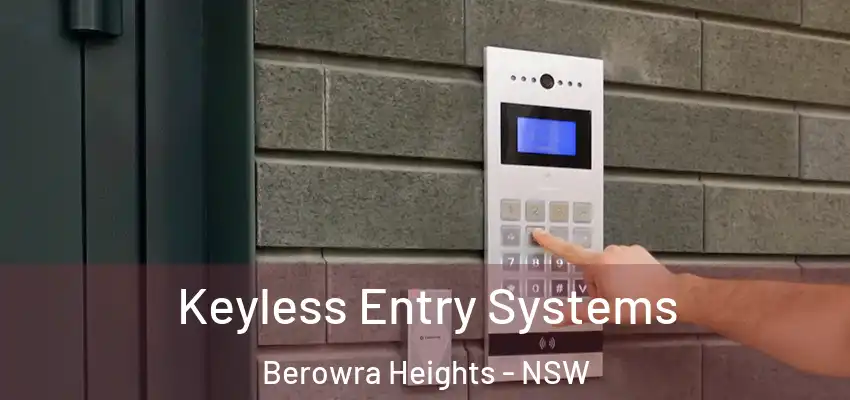 Keyless Entry Systems Berowra Heights - NSW