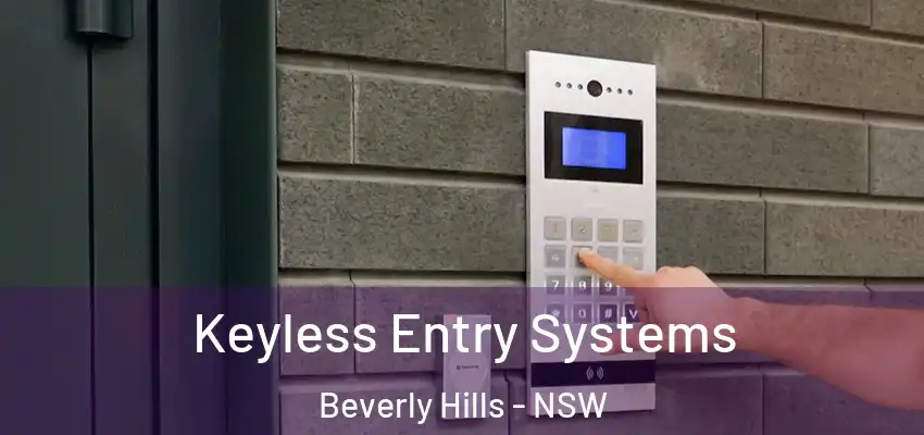 Keyless Entry Systems Beverly Hills - NSW