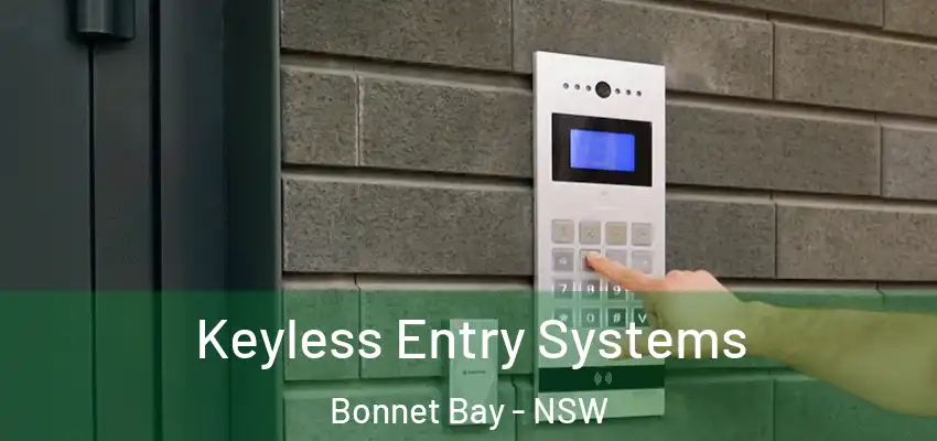 Keyless Entry Systems Bonnet Bay - NSW