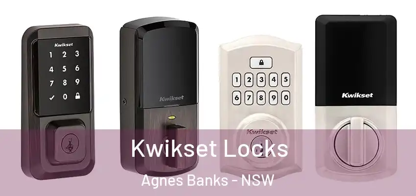Kwikset Locks Agnes Banks - NSW