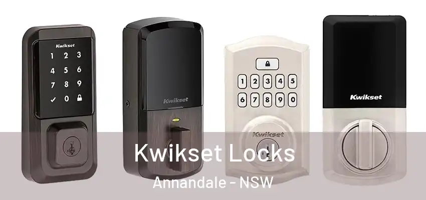 Kwikset Locks Annandale - NSW