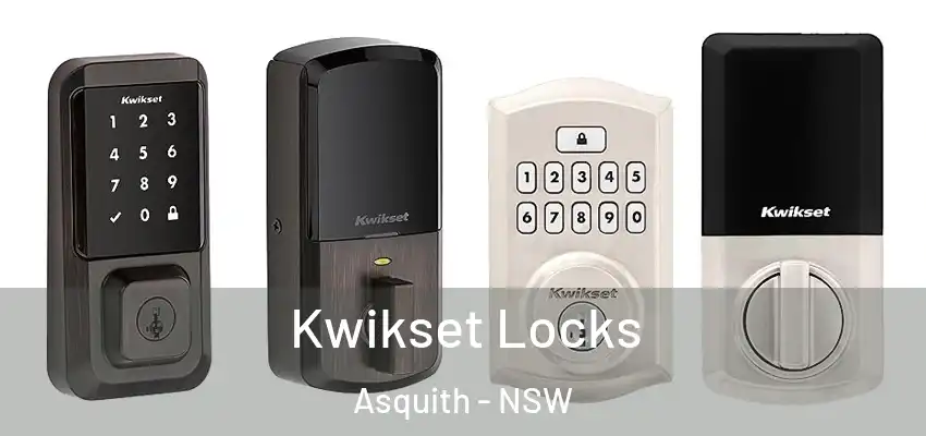 Kwikset Locks Asquith - NSW
