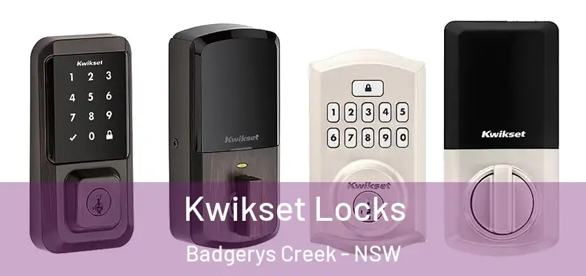 Kwikset Locks Badgerys Creek - NSW