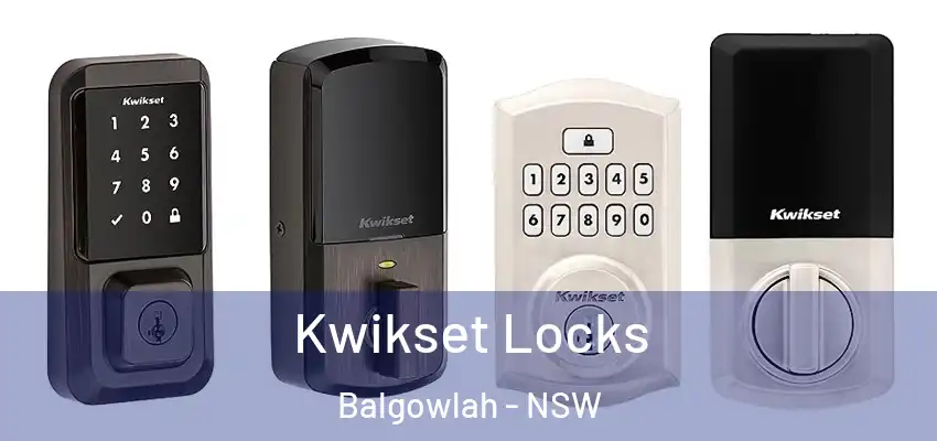 Kwikset Locks Balgowlah - NSW