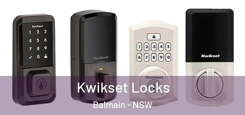 Kwikset Locks Balmain - NSW