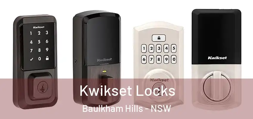 Kwikset Locks Baulkham Hills - NSW