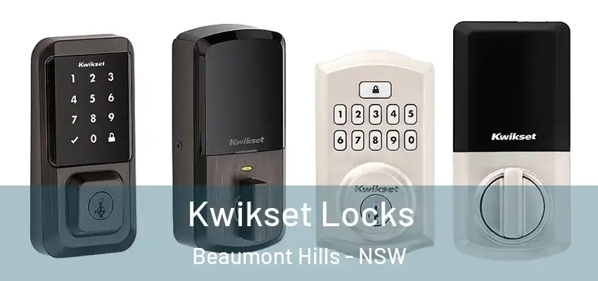 Kwikset Locks Beaumont Hills - NSW