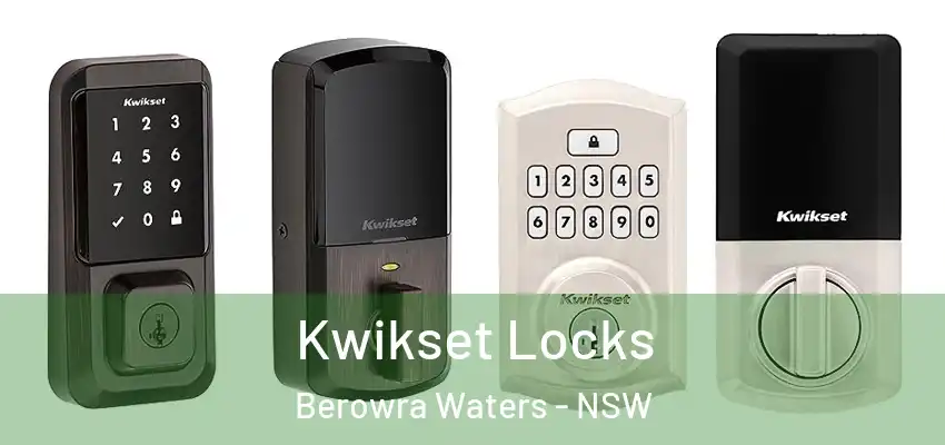 Kwikset Locks Berowra Waters - NSW