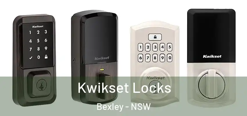 Kwikset Locks Bexley - NSW