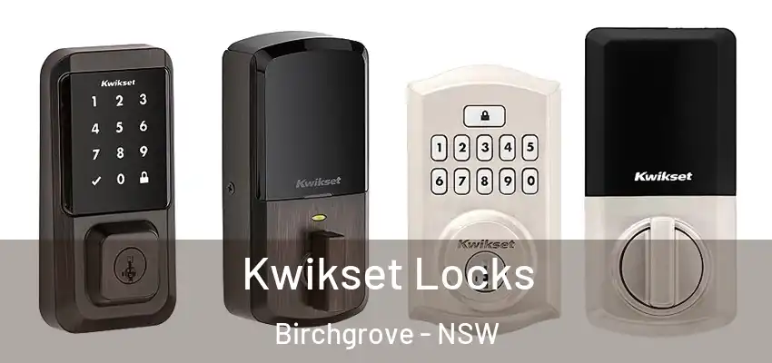 Kwikset Locks Birchgrove - NSW