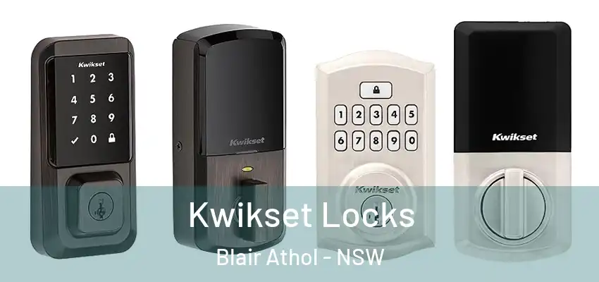 Kwikset Locks Blair Athol - NSW